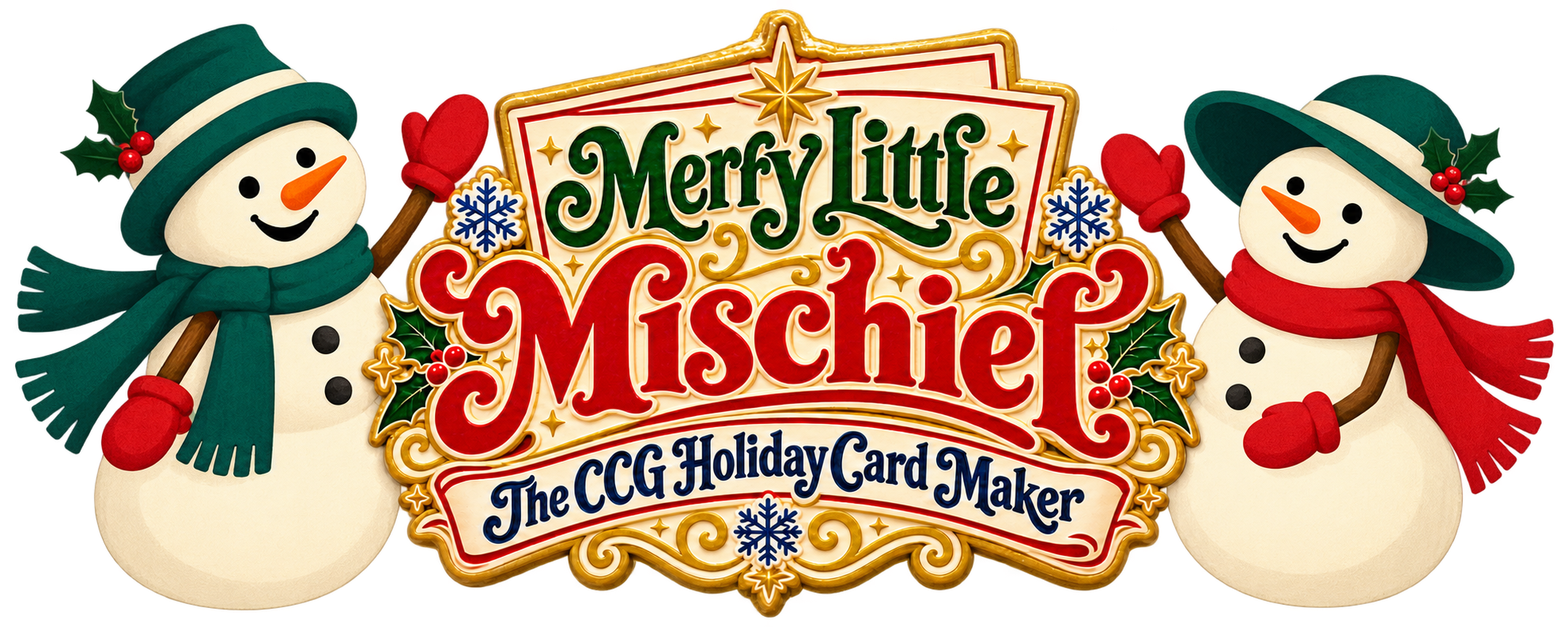 Merry Little Mischief — The CCG Holiday Card Maker